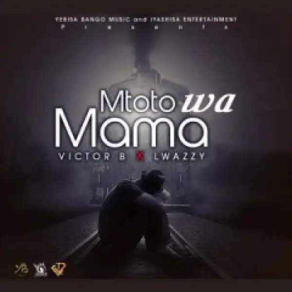 Victor B - Wa Mama  (Original Mix) ft. Lwazzy Mtoto